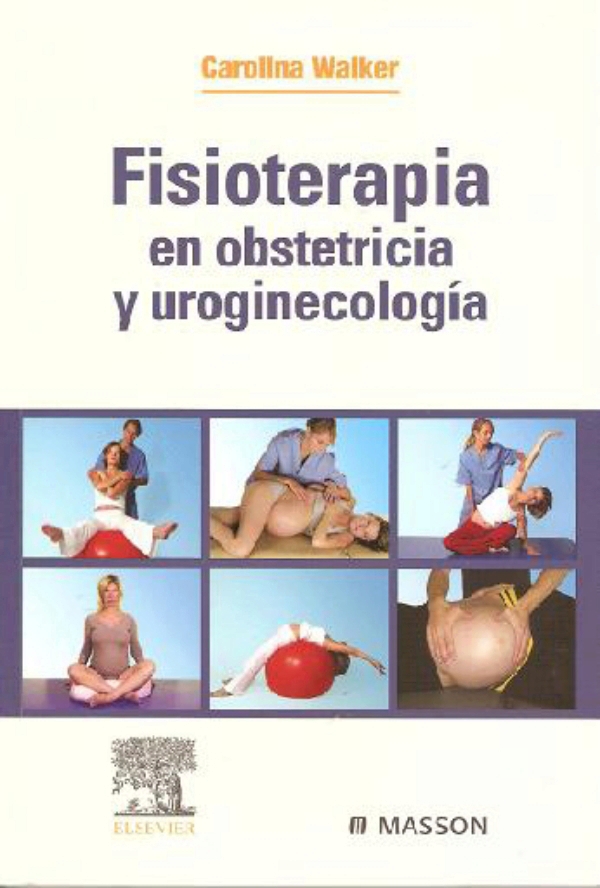 Fisioterapia En Obstetricia Y Uroginecolog A En Laleo