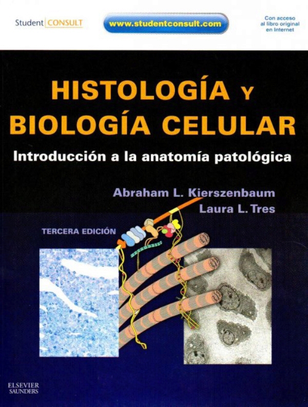 Histolog A Y Biolog A Celular Introducci N A La Anatom A Patol Gica En