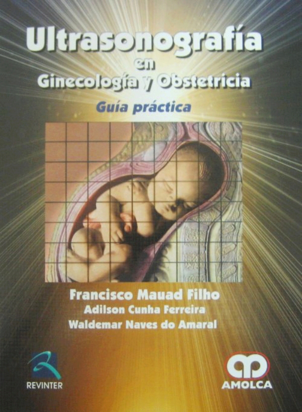 Ultrasonografía en Ginecología y Obstetricia Guía Práctica en LALEO