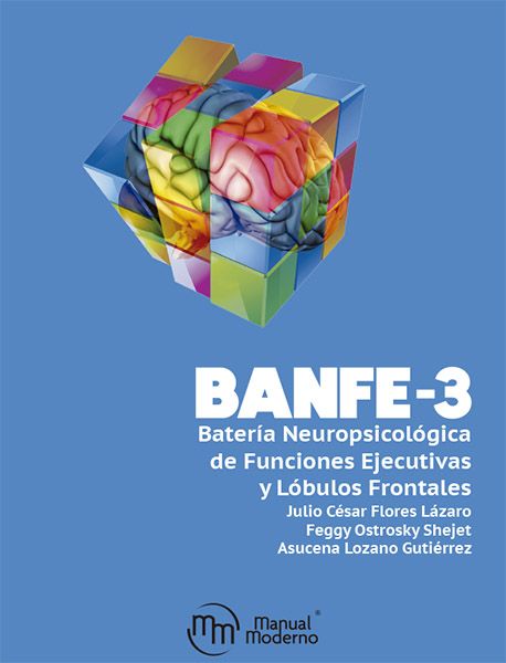 BANFE-3: Batería Neuropsicológica de Funciones Ejecutivas y Lóbulos ...