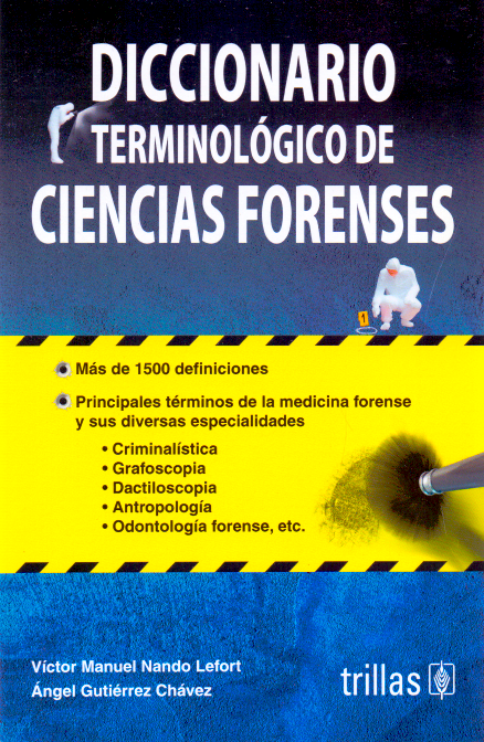 Diccionario Terminológico De Ciencias Forenses En LALEO