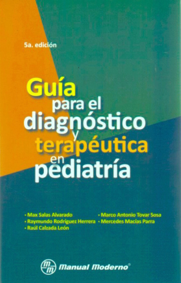 Guía Para El Diagnóstico Y Terapéutica En Pediatría En Laleo