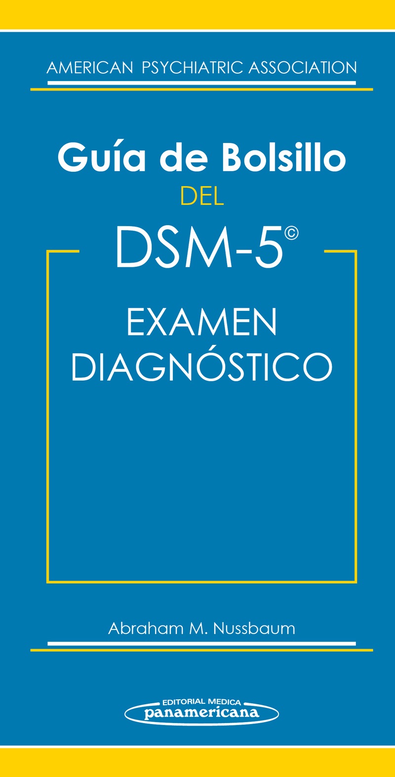 Guía De Bolsillo Del DSM-5. Para El Examen Diagnóstico En LALEO