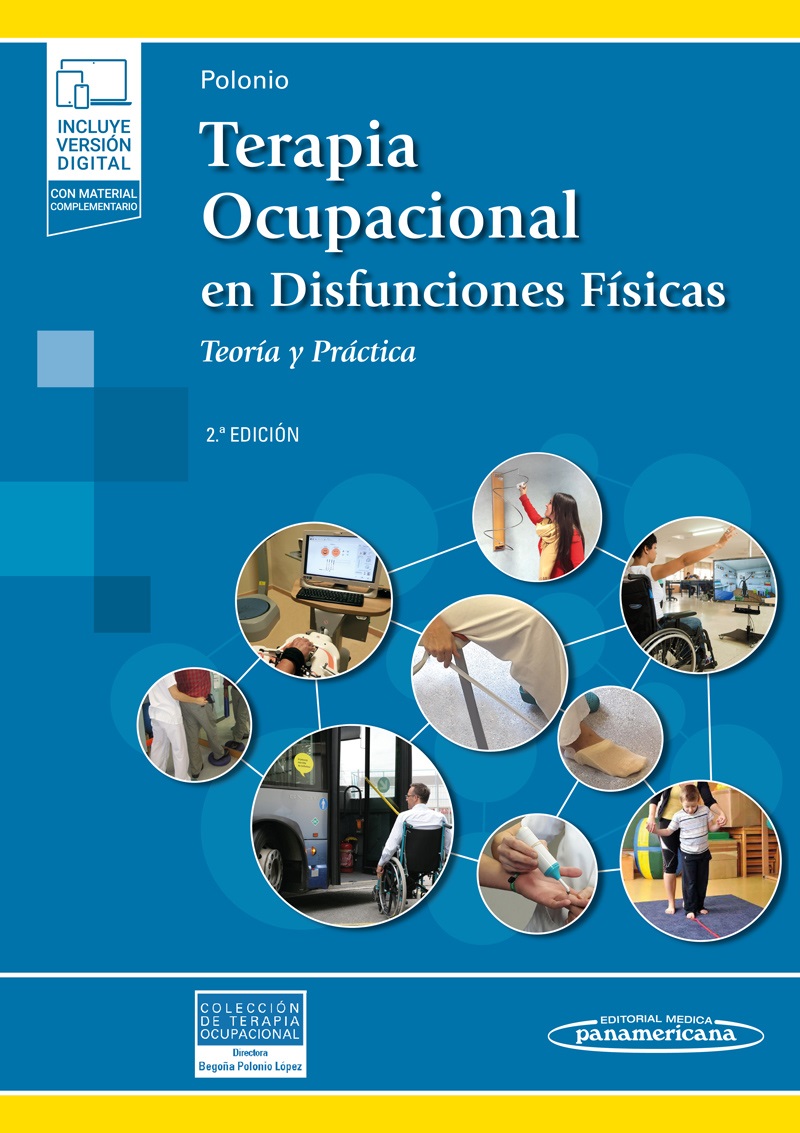 Polonio Terapia Ocupacional En Disfunciones Físicas Teoría Y Práctica En Laleo