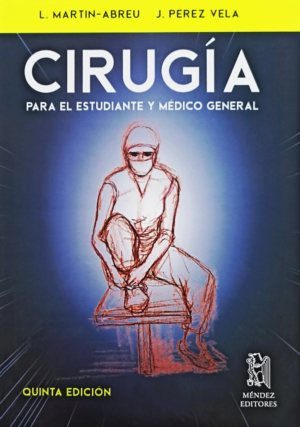 Cirugía para el Estudiante y Médico General