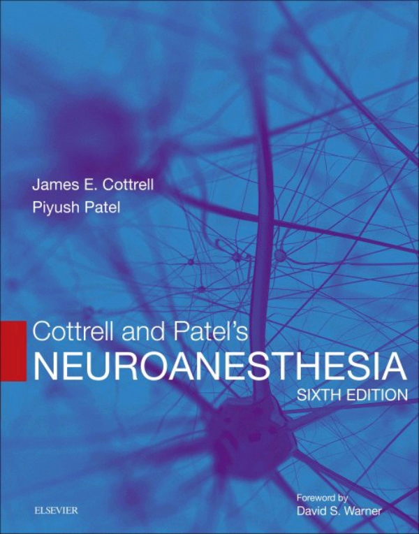 Cottrell and Young's Neuroanesthesia 第五版 Cottrell and Patel. Neuroanesthesia en LALEO