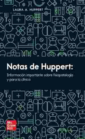 Notas de Huppert: Información importante sobre fisiopatología y para la clínica