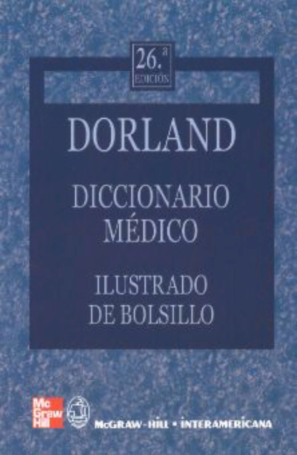 Dorland Diccionario Médico Ilustrado de Bolsillo en LALEO Dorland Diccionario Médico Ilustrado de Bolsillo en LALEO