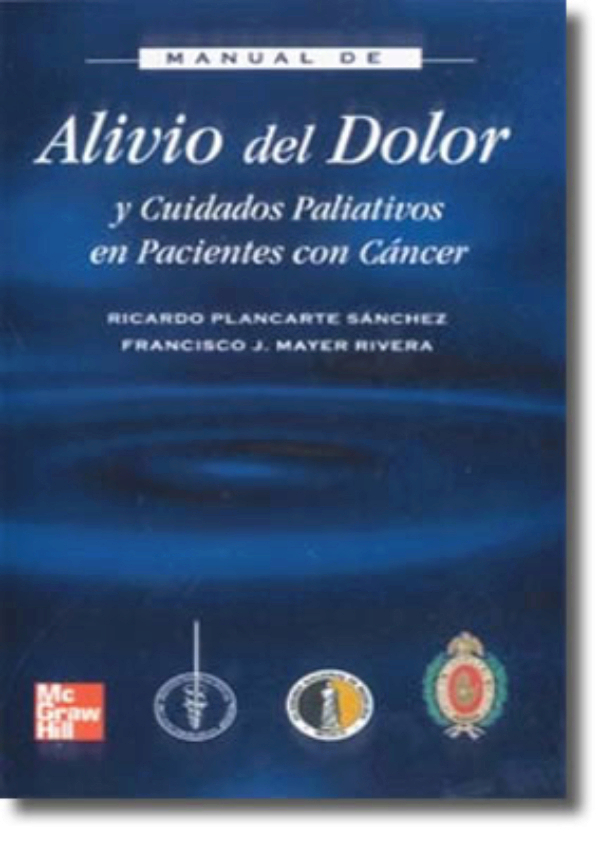 Manual De Alivio Del Dolor Y Cuidados Paliativos En Pacientes Con ...