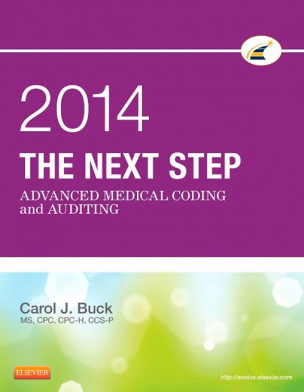 The Next Step Advanced Medical Coding and Auditing, 2014