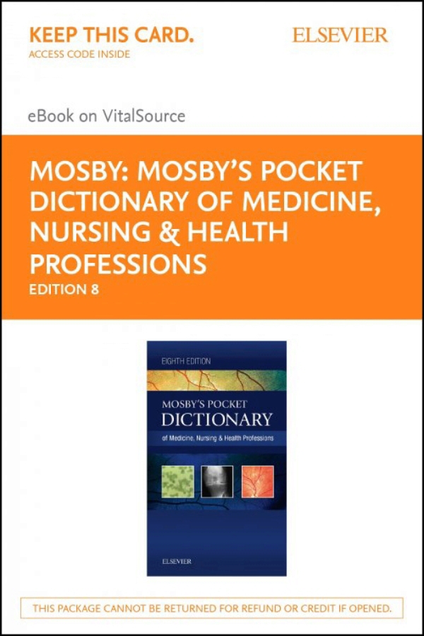 Mosby's Pocket Dictionary of Medicine, Nursing & Health Professions
