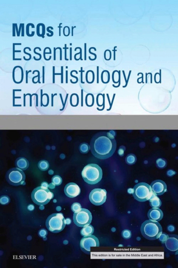 Mcqs For Essentials Of Oral Histology And Embryology E Book Ebook En
