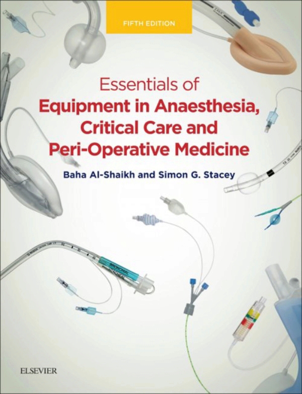 Essentials of Equipment in Anaesthesia, Critical Care, and Peri