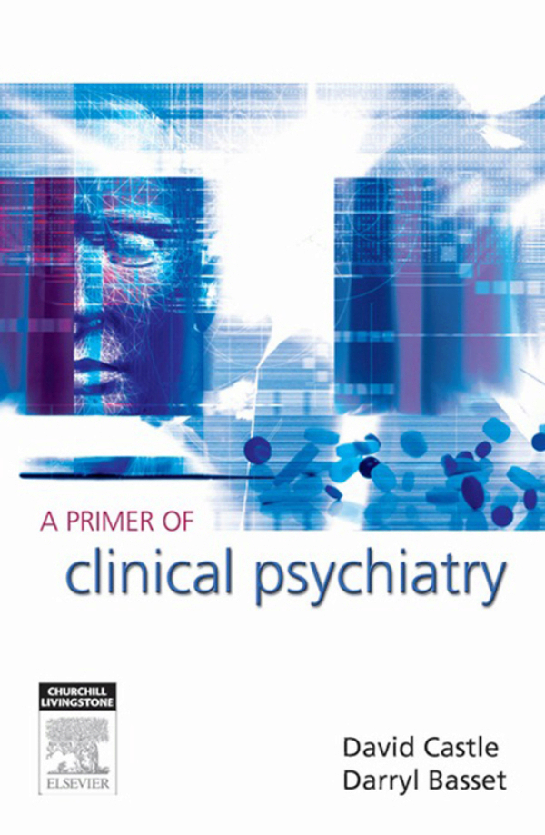 A Primer of Clinical Psychiatry (ebook)