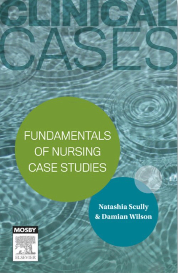Clinical Cases Fundamentals of nursing case studies Inkling (ebook) en