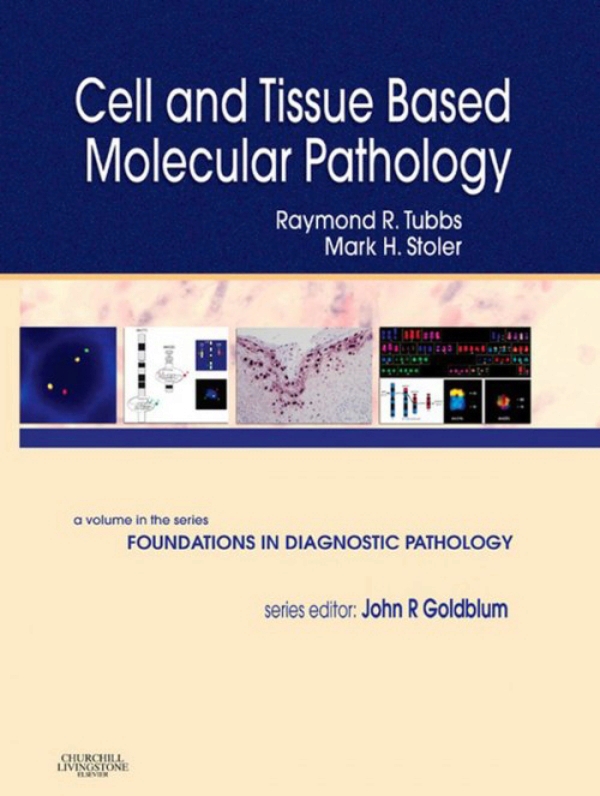 Cell and Tissue Based Molecular Pathology (ebook) en LALEO