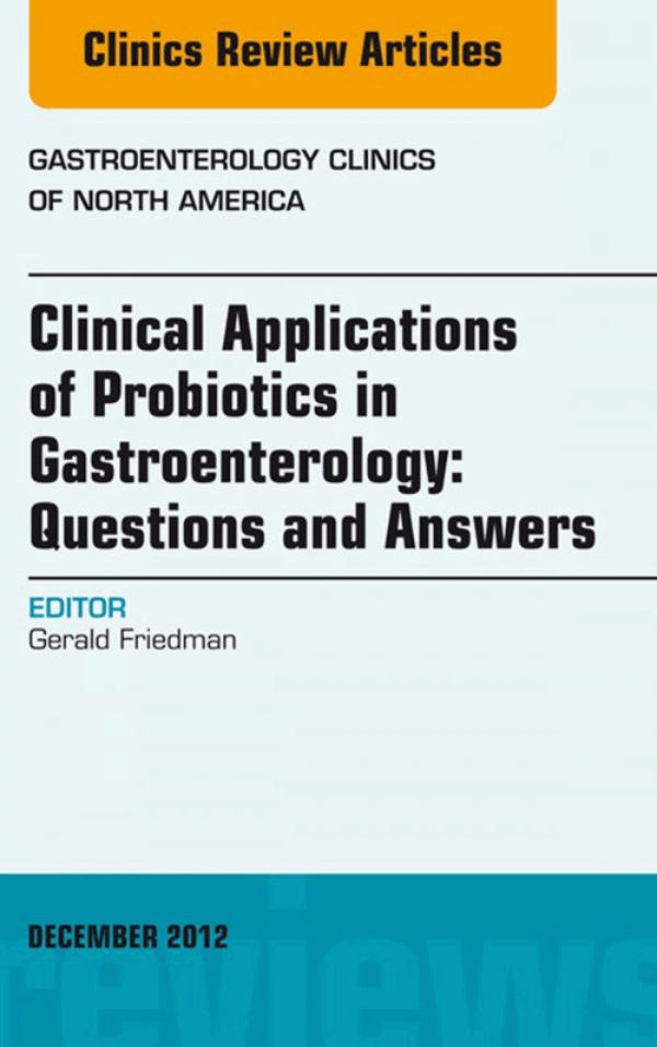Clinical Applications of Probiotics in Gastroenterology Questions and