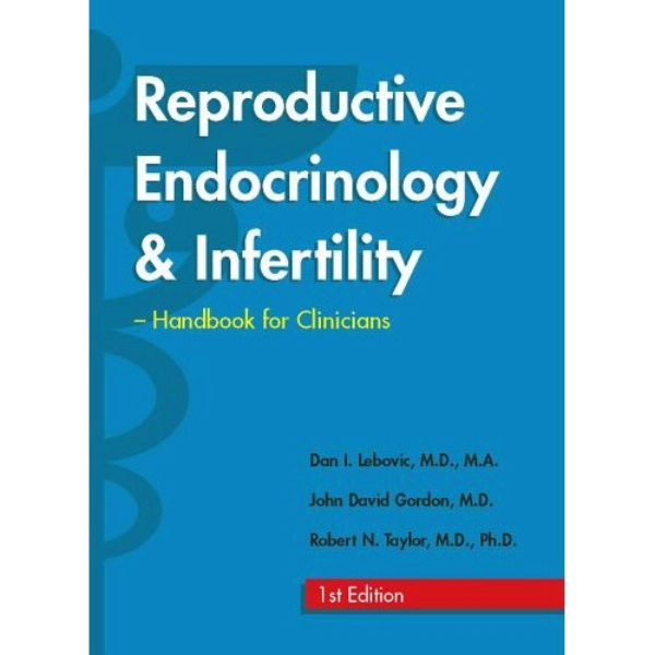 Reproductive Endocrinology And Infertility Handbook For Clinicians En Laleo