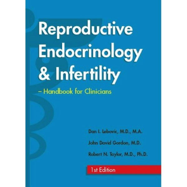 Reproductive Endocrinology And Infertility Handbook For Clinicians En Laleo 