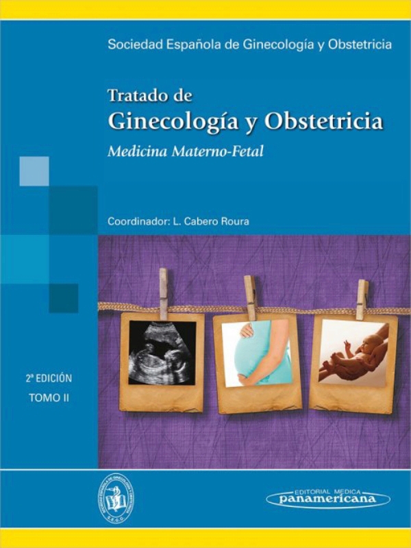 Tratado De Ginecología Y Obstetricia. Medicina Materno - Fetal En LALEO