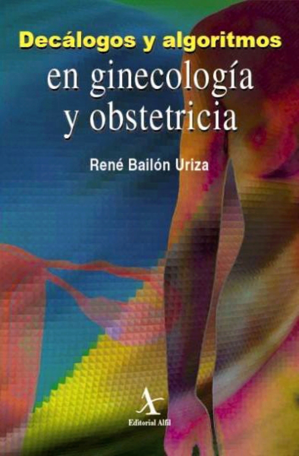 Decálogos Y Algoritmos En Ginecología Y Obstetricia En Laleo 5097