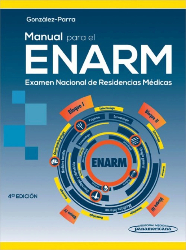 ENARM. Manual para el examen nacional de residencias médicas en LALEO