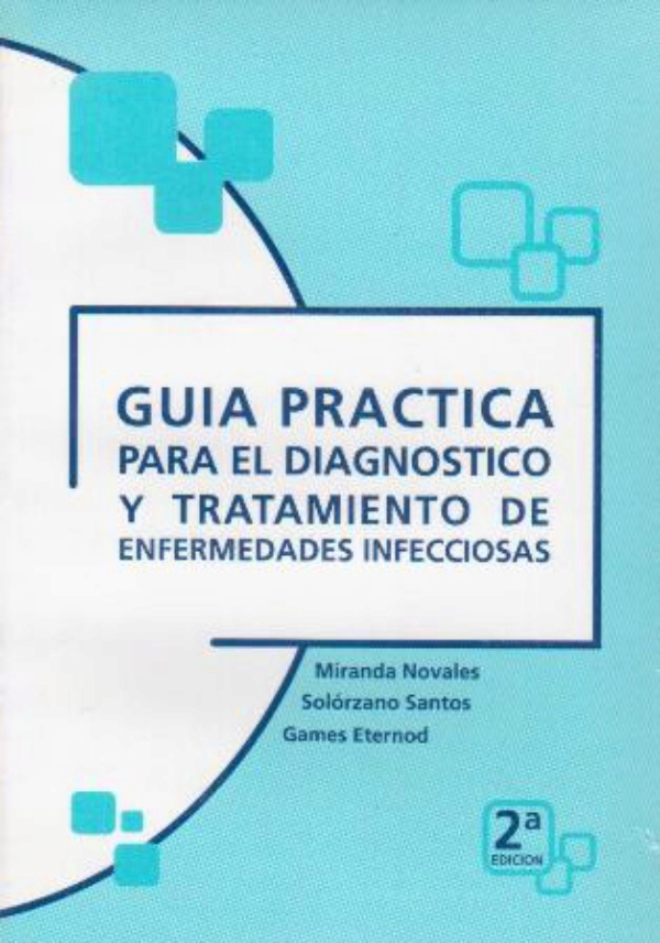 Guía Practica Para El Diagnostico Y Tratamiento De Enfermedades Infecciosas En Laleo 7631