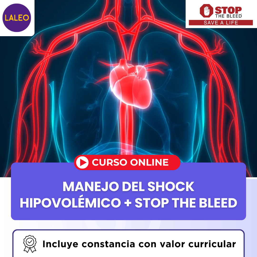 Manejo del Shock Hipovolémico + Stop the Bleed en LALEO