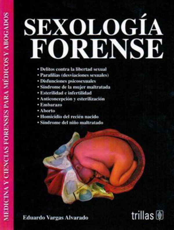 Sexología Forense Medicina Y Ciencias Forenses Para Médicos Y Abogados En Laleo 1105