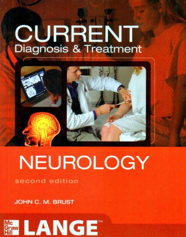 Неврология 2. Current diagnosis s treatment. Неврология. Том второй. Merritt's Neurology. 13 Ed.