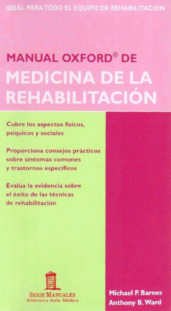 Barnes. Manual Oxford De Medicina De La Rehabilitación En LALEO