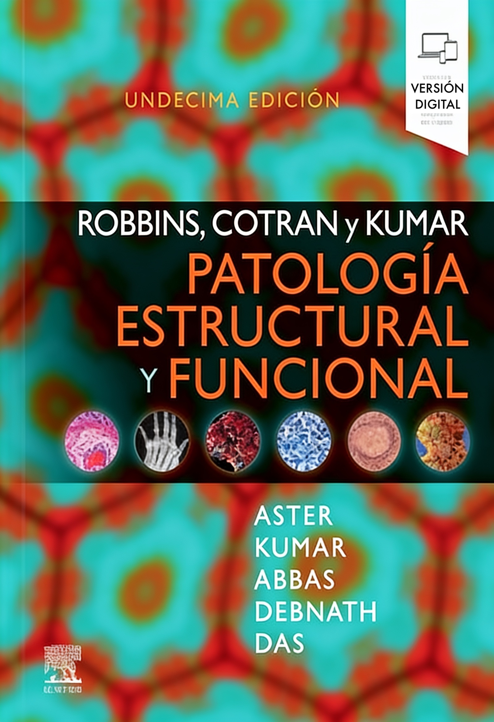 Robbins, Cotran y Kumar. Patología estructural y funcional-0