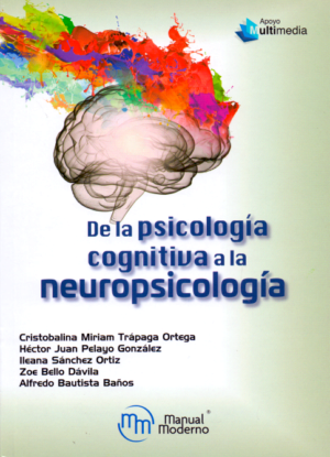 De la psicología cognitiva a la neuropsicología
