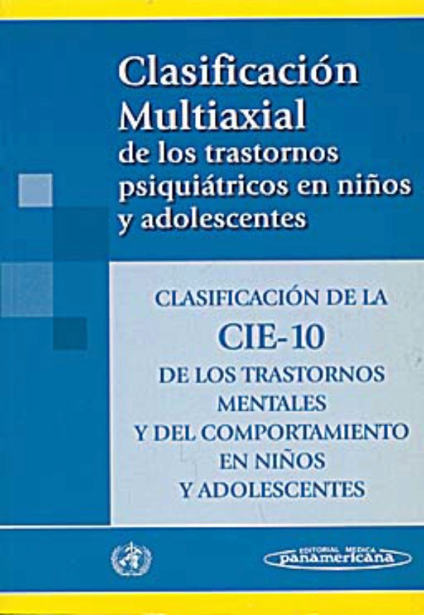 Clasificación Multiaxial De Los Trastornos Psiquiátricos En Niños Y Adolescentes En Laleo 2891