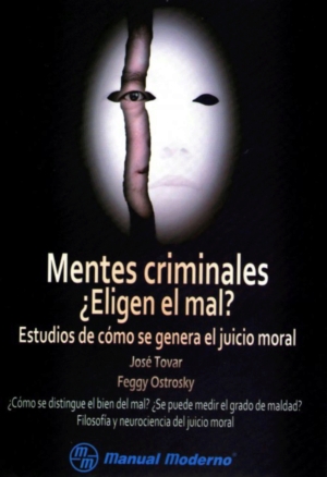 Mentes criminales: ¿Eligen el mal?