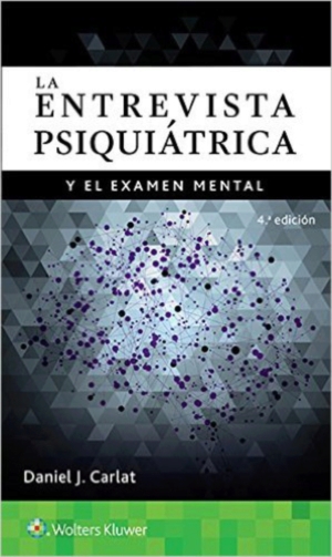 La entrevista psiquiátrica y el examen mental