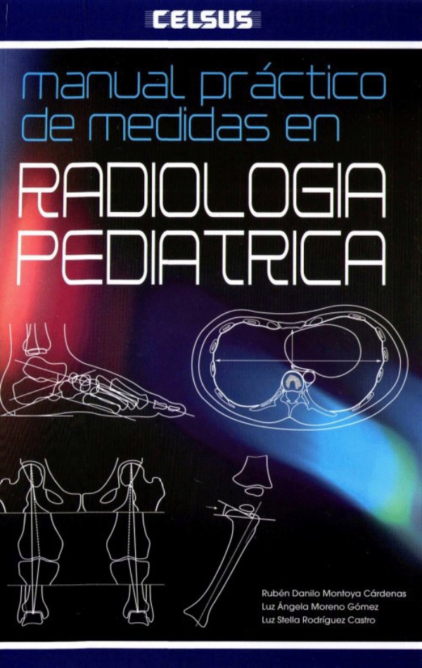 Manual Práctico De Medidas En Radiología Pediátrica En Laleo 3742