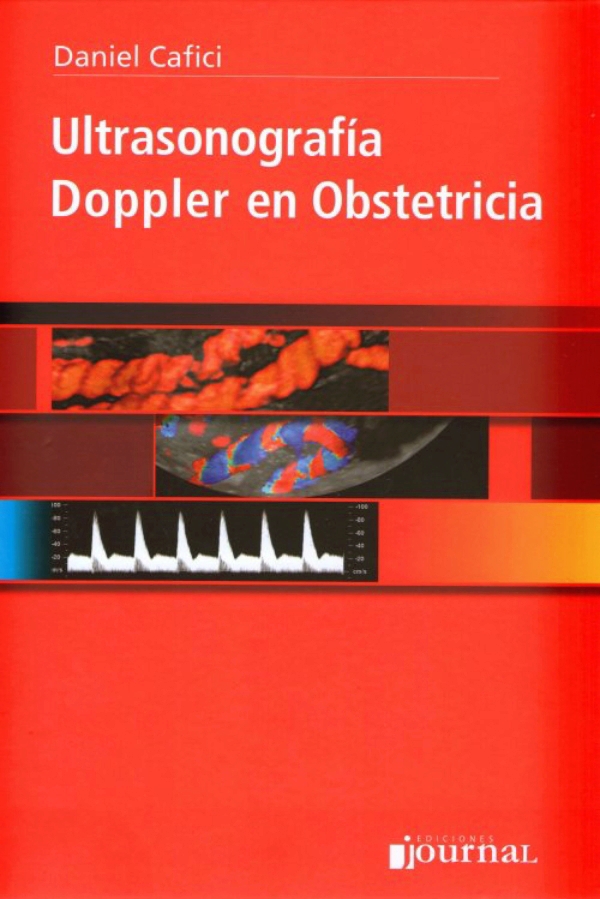 Cafici. Ultrasonografía Doppler En Obstetricia En LALEO