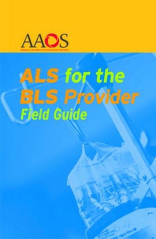 ALS for the BLS Provider Field Guide en LALEO